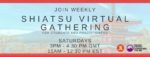 Shiatsu Virtual Gathering