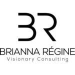 Brianna Regine Visionary Consulting, LLC