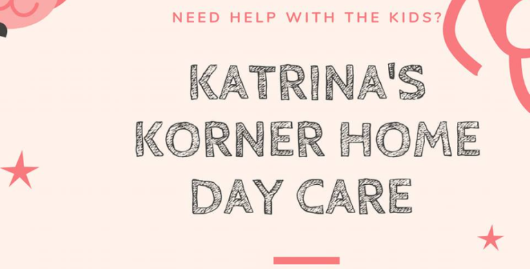 Katrinas Korner Home Day Care 3 768x390