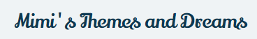 MimisThemesAndDreams 2
