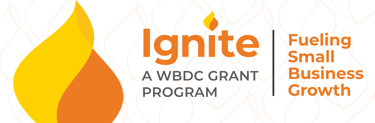 WBDC’s Ignite Grant Program for Women Entrepreneurs Now Accepting Applications