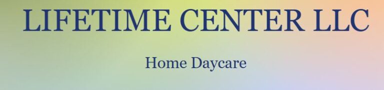 Lifetime Center Home Daycare 768x181