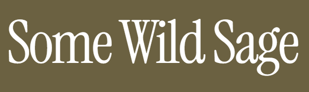 Some Wild Sage